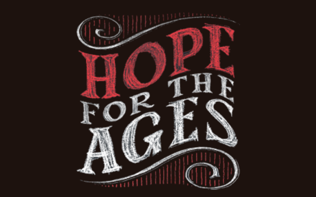 Hope For The Ages